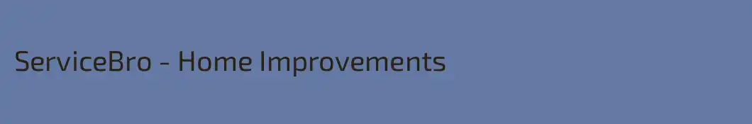 ServiceBro - Home Improvements